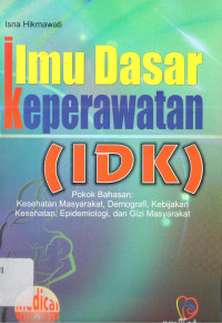 Image of Ilmu Dasar Keperawatan ( IDK )